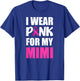 I Wear Pink For My Mimi Pink Ribbon Breast Cancer Awareness T-Shirt - T-Shirt | Royal