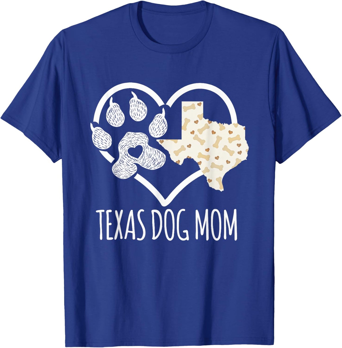 State Of Texas Dog Owner Gifts Women - Cute Texas Dog Mom T-Shirt - T-Shirt | Royal
