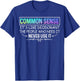 Common Sense Is Like Deodorant Novelty Sarcastic T-Shirt - T-Shirt | Royal