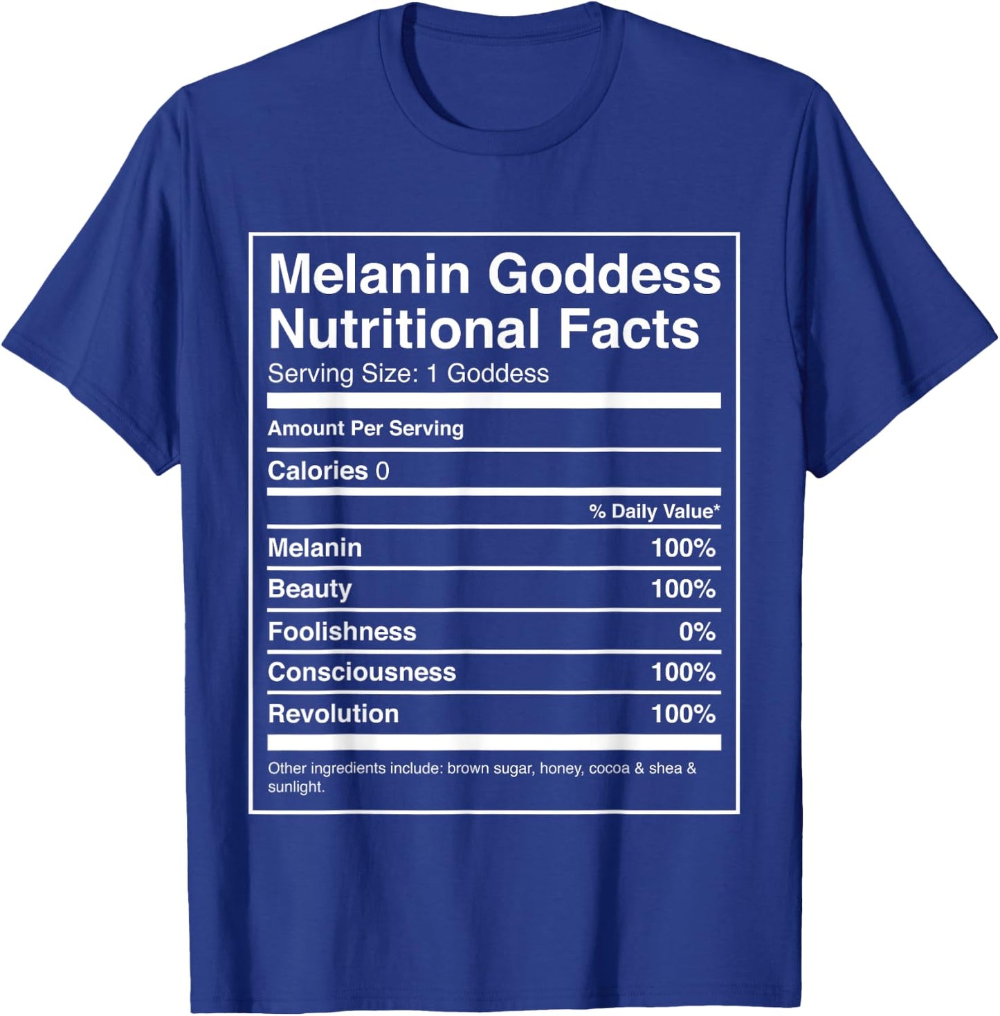 Queen Melanin Goddess Nutritional Facts T-Shirt - T-Shirt | Royal