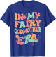 In My Fairy Godmother Era Best Godmother Mother's Day T-Shirt - T-Shirt | Royal