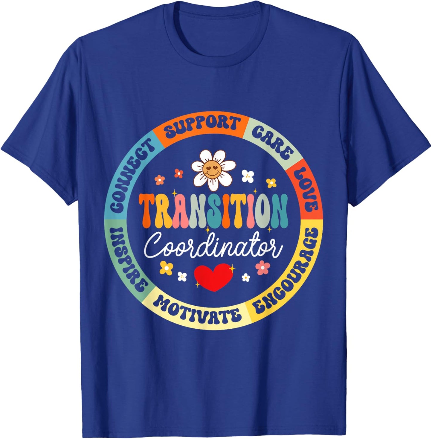 Transition Coordinator Appreciation Week Back to School T-Shirt - T-Shirt | Royal