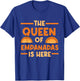 Empanada The Queen Of Empanadas Is Here T-Shirt - T-Shirt | Royal