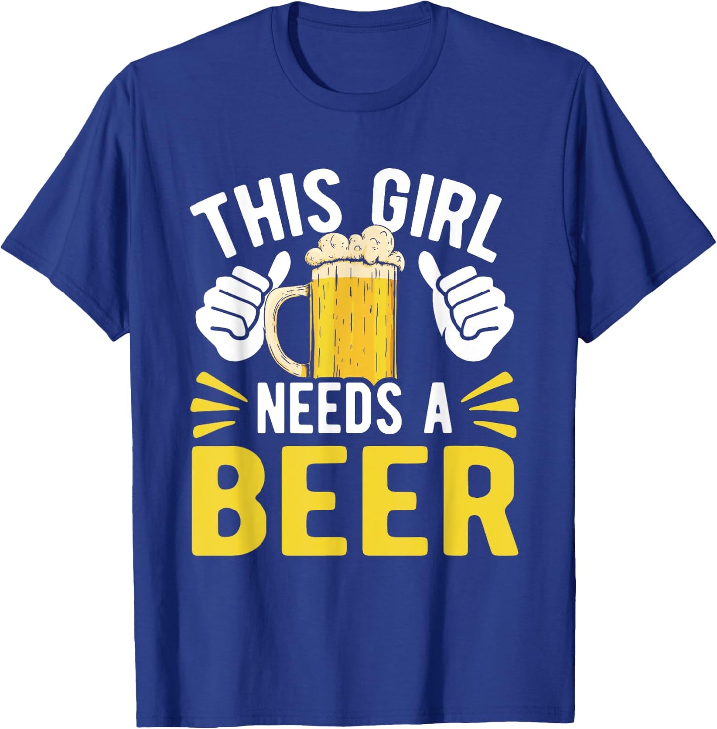 This Girl Needs A Beer Two Thumbs for 21st Birthday Party T-Shirt - T-Shirt | Royal