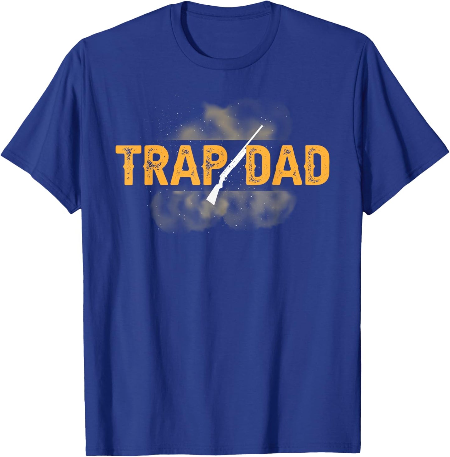 Trap Dad Trap Shooting Dad Trap Shooting Father T-Shirt - T-Shirt | Royal