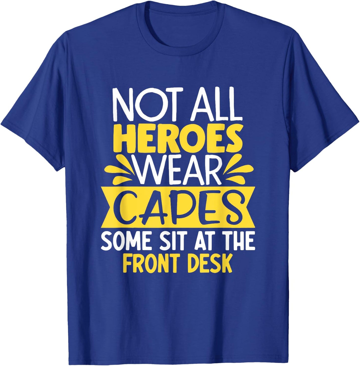 Front Office Desk Administrator Back To School Front Desk T-Shirt - T-Shirt | Royal