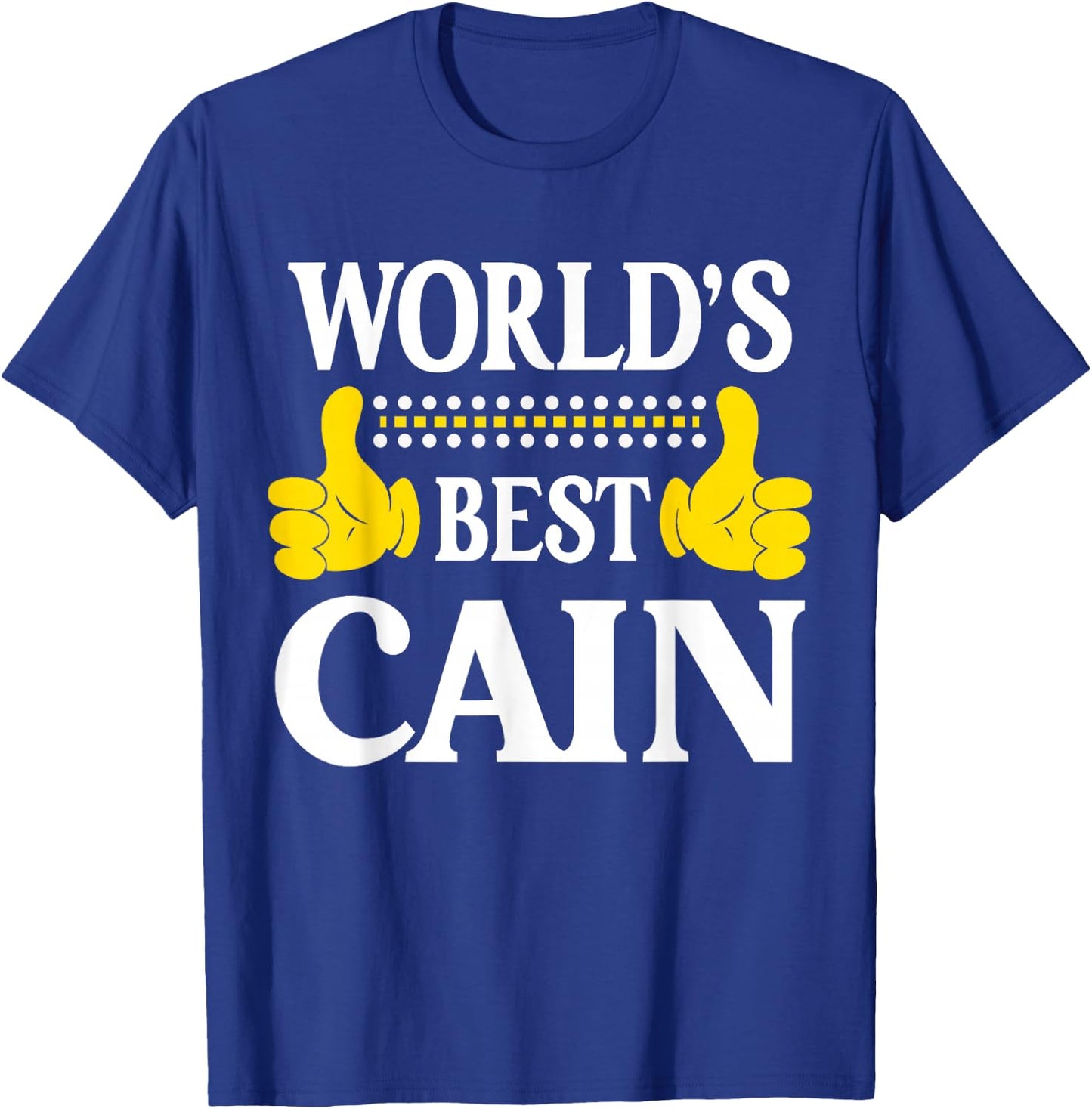 Cain Surname Funny Team Family Last Name World's Best Cain T-Shirt - T-Shirt | Royal