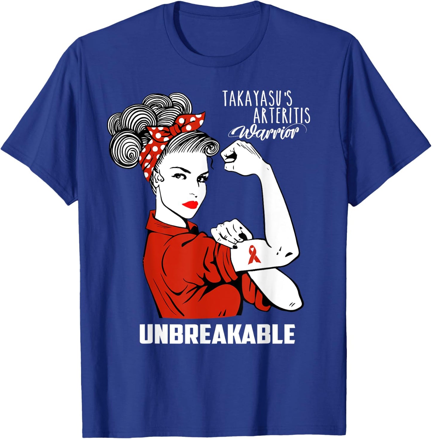 Takayasu Arteritis Warrior Unbreakable Shirt Awareness Gift T-Shirt - T-Shirt | Royal
