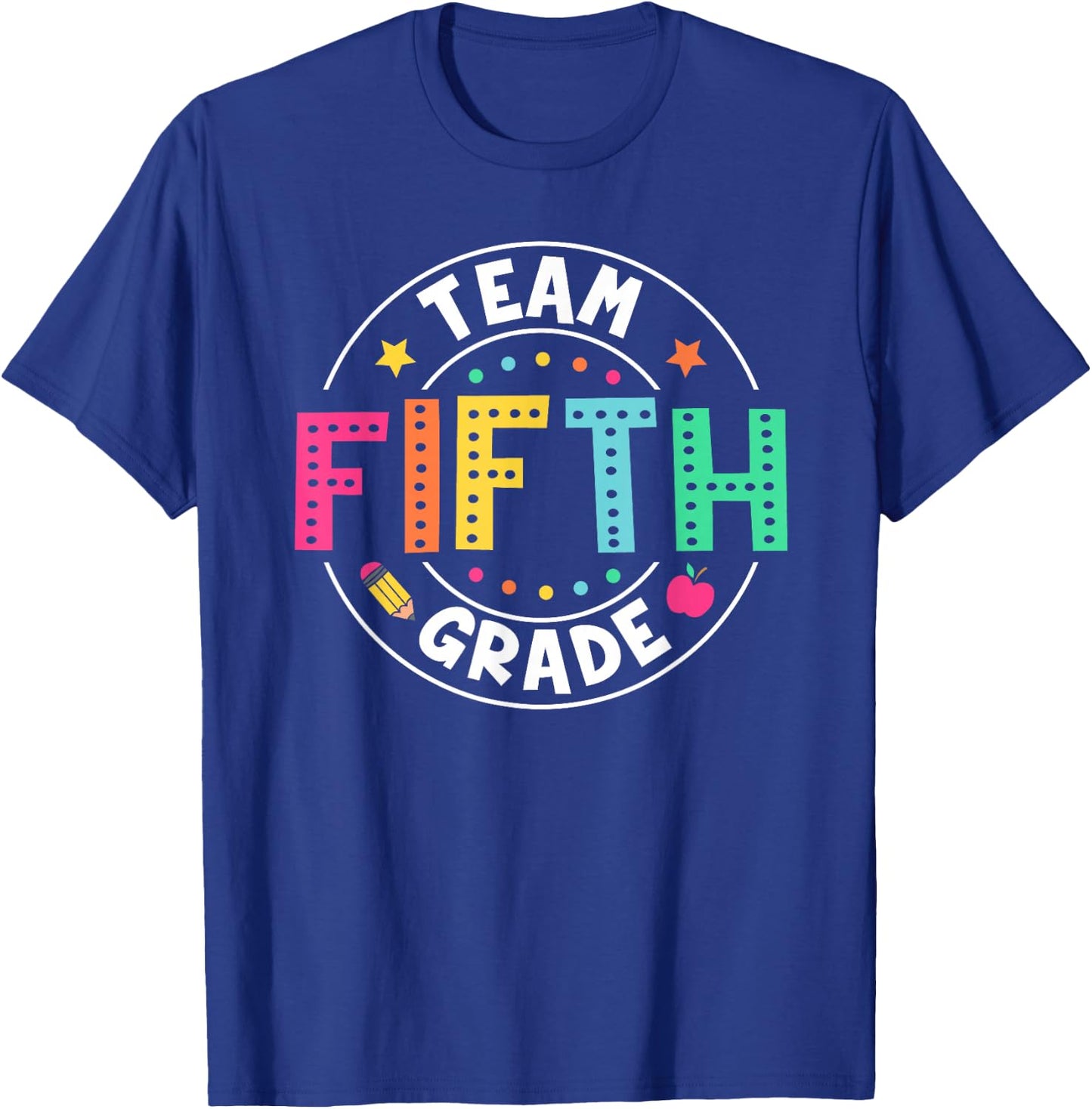 Team Fifth Grade Teacher Kids Back To School 5th Grade Squad T-Shirt - T-Shirt | Royal