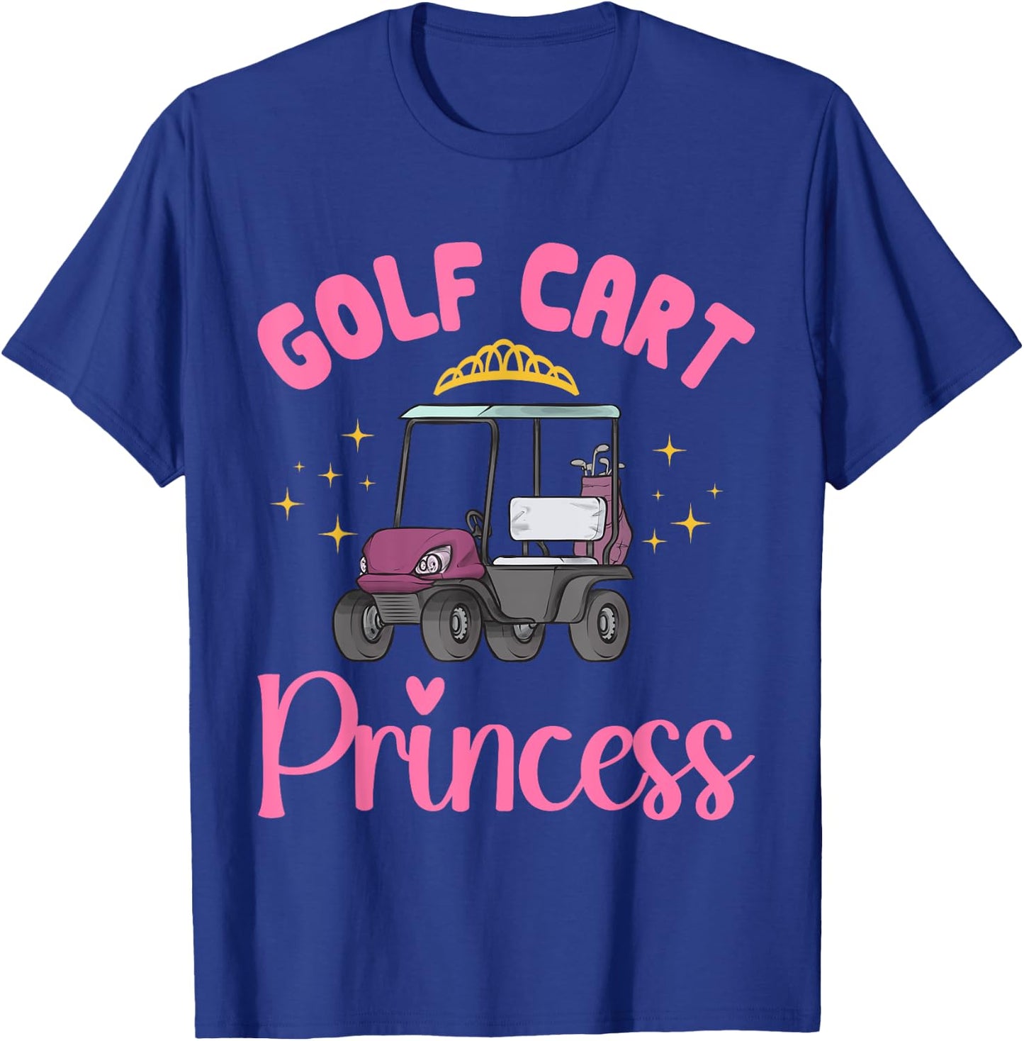 Golf Cart Princess Golfing Golfer Golf Cart T-Shirt - T-Shirt | Royal