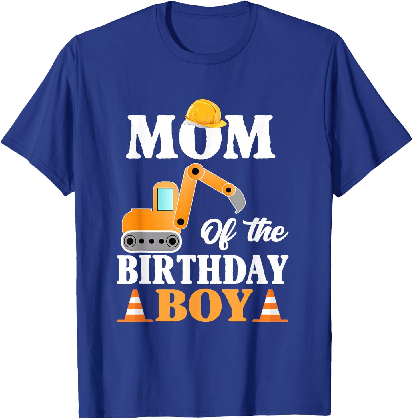 Mom of the birthday boy Construction Boy's Birthday Party T-Shirt - T-Shirt | Royal