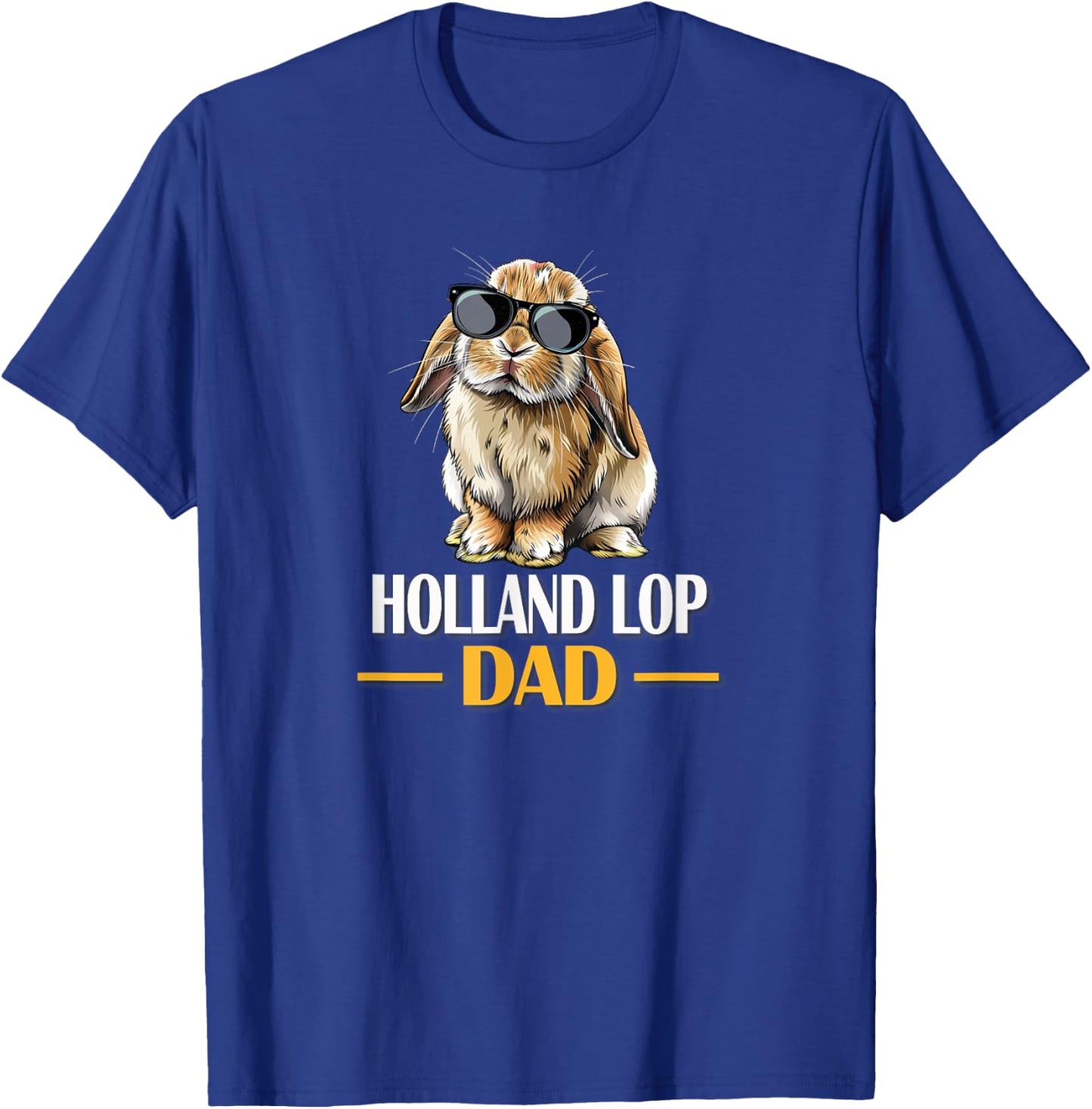Funny Sunglasses Mini Holland Lop Dad Bunny Rabbit Lover T-Shirt - T-Shirt | Royal