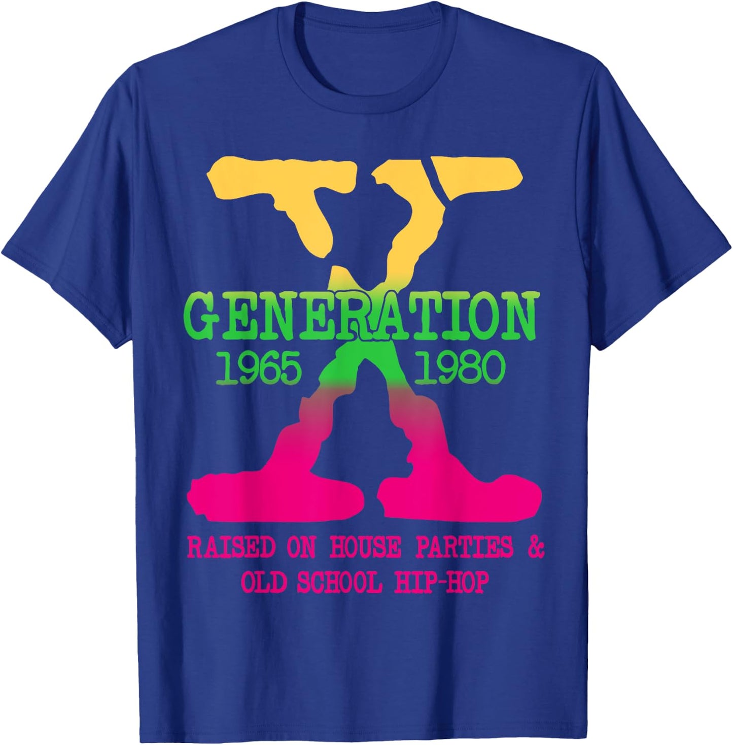 GEN-X Generation Raised on House Parties Old School Hip Hop T-Shirt - T-Shirt | Royal