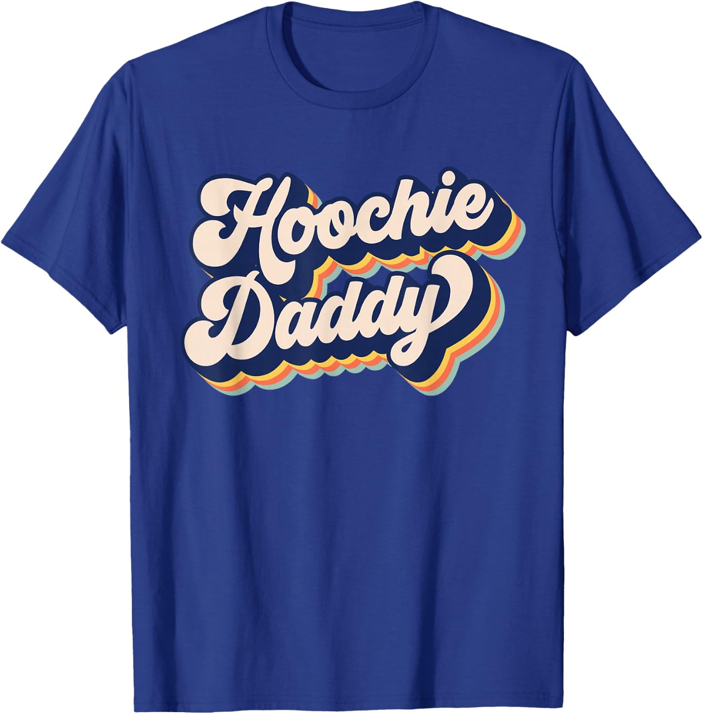 Hoochie Daddy , Small, Black T-Shirt - T-Shirt | Royal