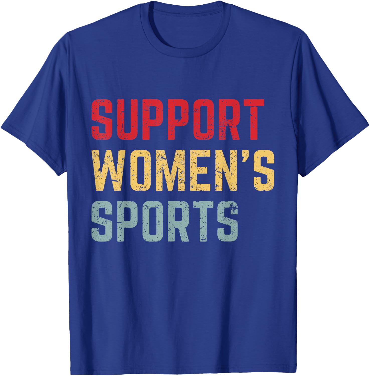 Support Women's Sports T-Shirt - T-Shirt | Royal