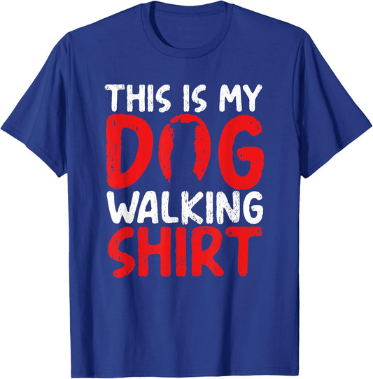 This Is My Dog Walking Pet Lover Owner Sitter Cute T-Shirt - T-Shirt | Royal