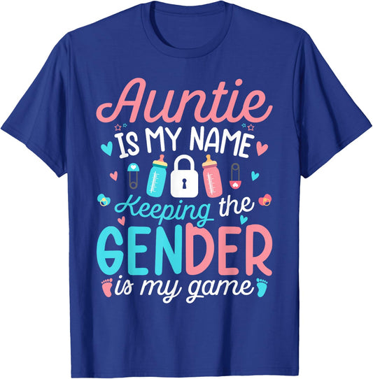 Pink Or Blue Aunty Is My Name Keeping The Gender is My Game T-Shirt - T-Shirt | Royal