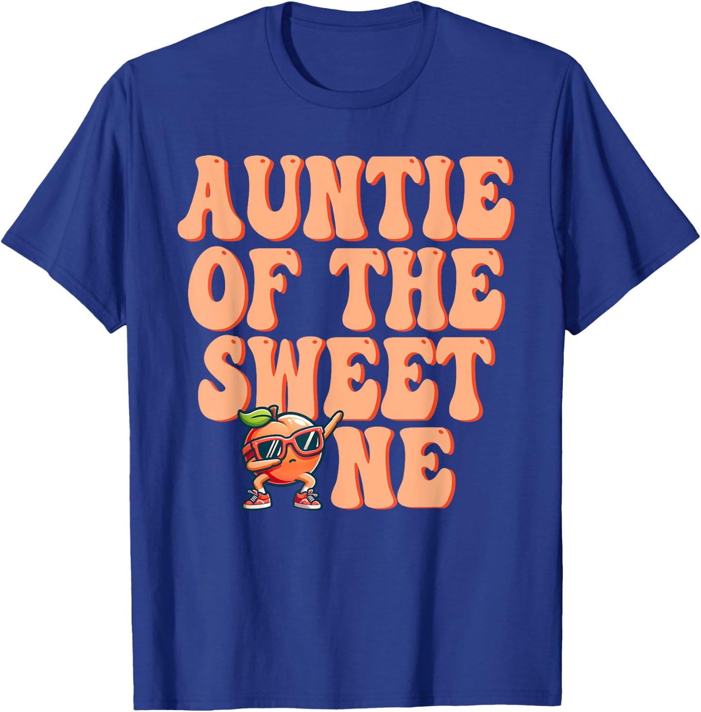 Auntie of The Sweet One Peach 1st Birthday on Peach T-Shirt - T-Shirt | Royal