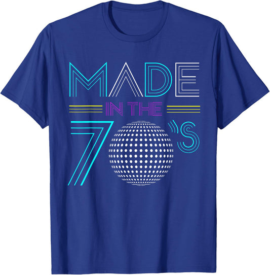 Made In The 70s Shirt 1970s Retro Birthday Disco Ball Party T-Shirt - T-Shirt | Royal