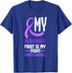 My Husband's Fight Is My Fight Dementia Awareness T-Shirt - T-Shirt | Royal