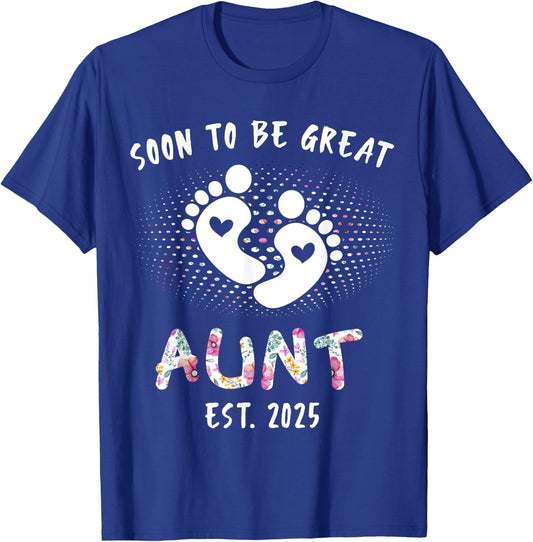 Soon To Be Great Aunt 2025 New Baby Pregnancy Announcement T-Shirt - T-Shirt | Royal