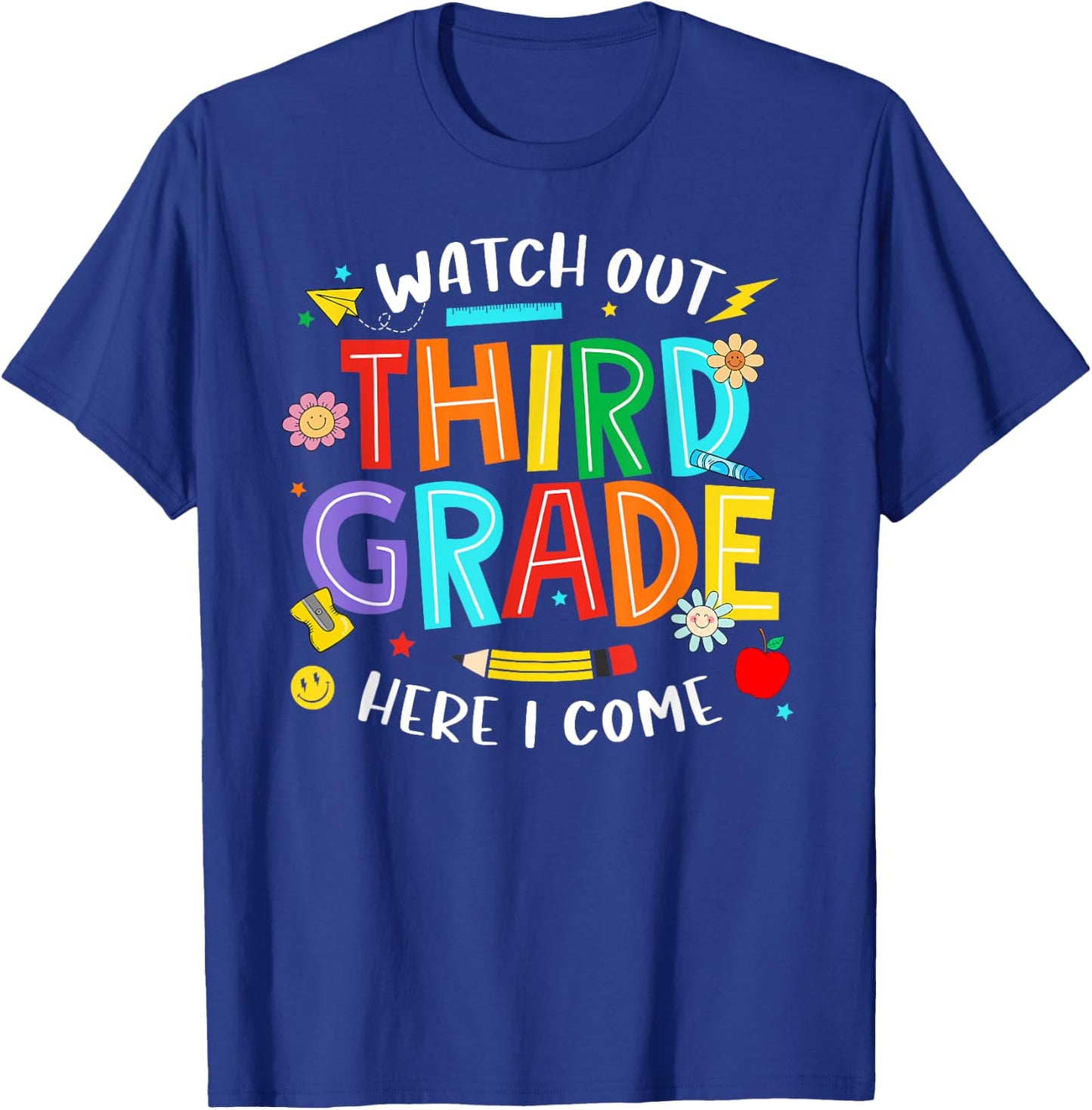 Watch Out Third Grade Here I Come 3rd Grade Back To School T-Shirt - T-Shirt | Royal