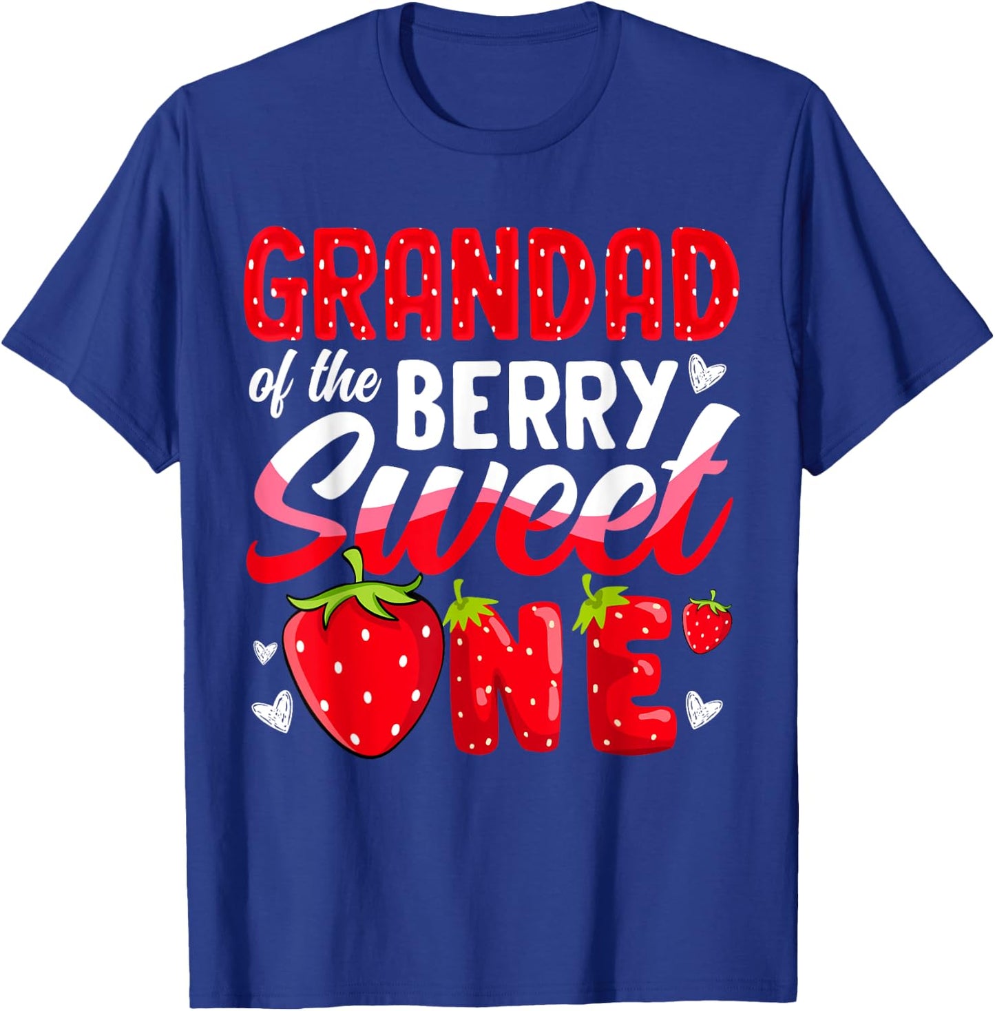 Grandad Of The Berry Sweet One Strawberry 1st Birthday T-Shirt - T-Shirt | Royal