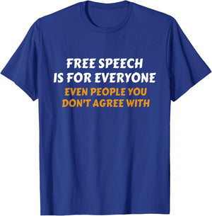 Free Speech Is For Everyone Shirt First Amendment T-Shirt - T-Shirt | Royal
