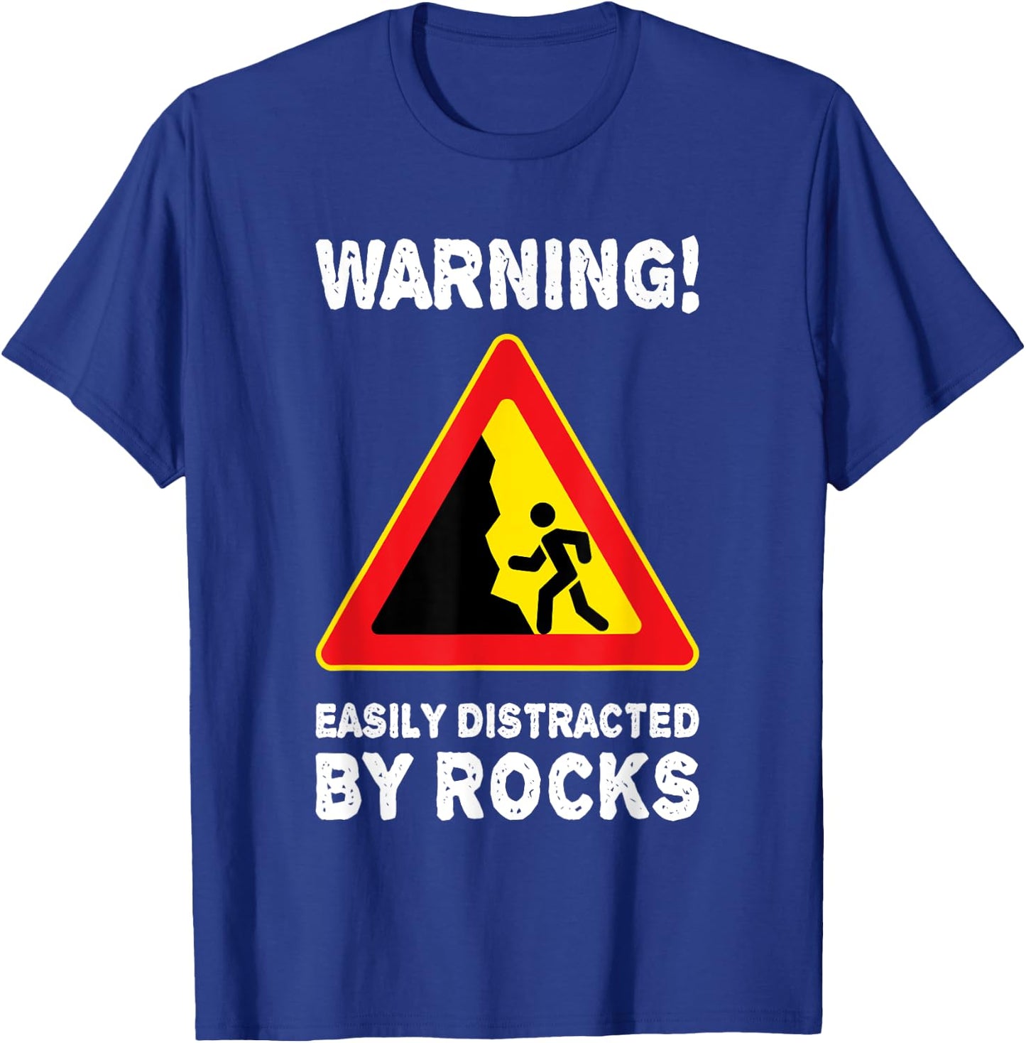 Easily Distracted By Rocks Rock Collector Geology Geologist T-Shirt - T-Shirt | Royal