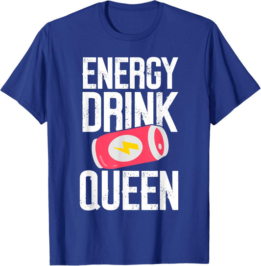 Energy Drink Queen Energy Drink , Small, Black T-Shirt - T-Shirt | Royal