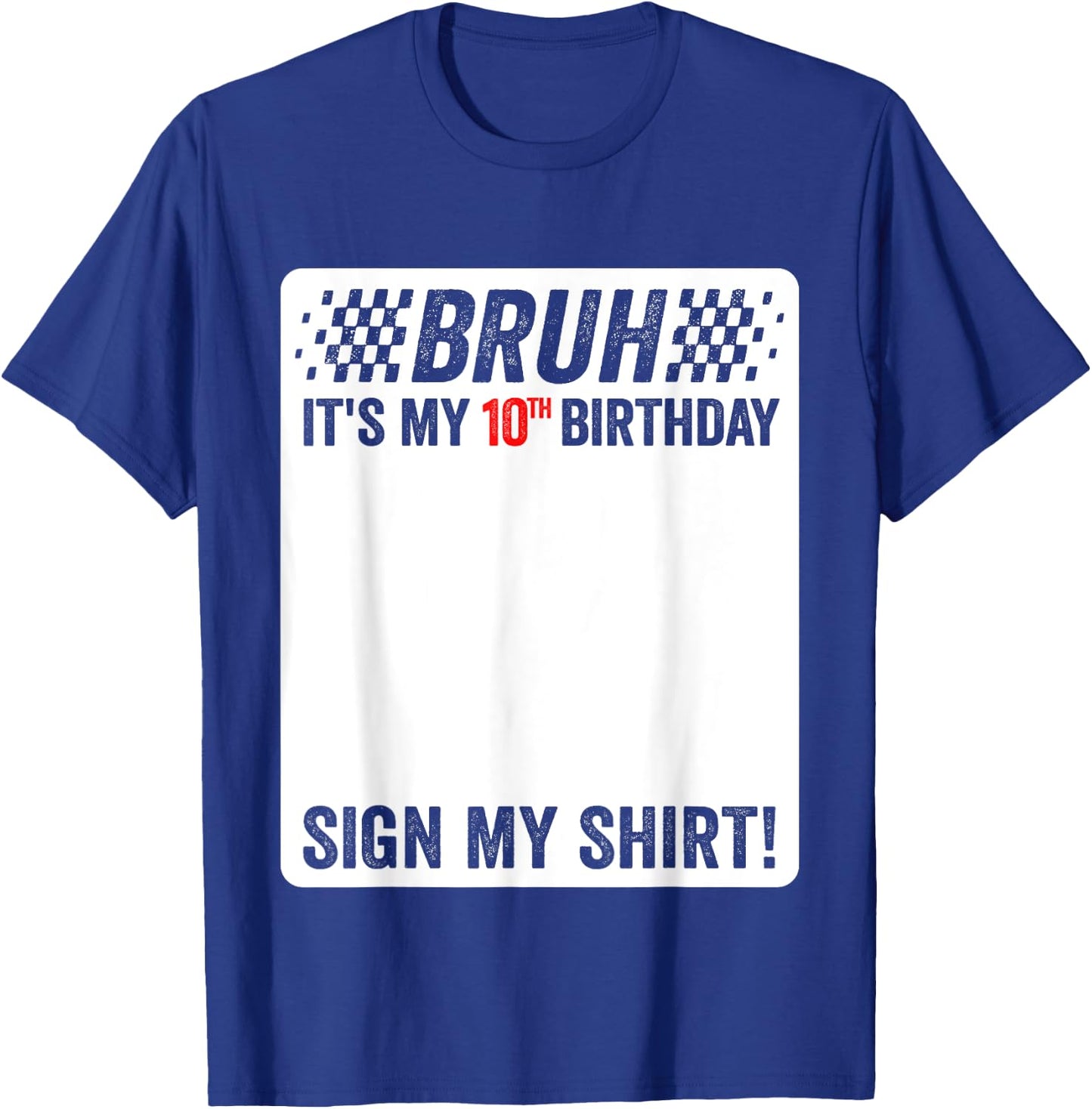 10th Birthday Sign My Shirt Boys Checkered Race Car Party T-Shirt - T-Shirt | Royal