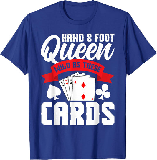 Hand Foot Score Pads Card Game Tray Holder Hand Foot Queen T-Shirt - T-Shirt | Royal