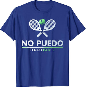 I can't have Padel No Puedo Tengo Padel Tennis Funny Quote T-Shirt - T-Shirt | Royal