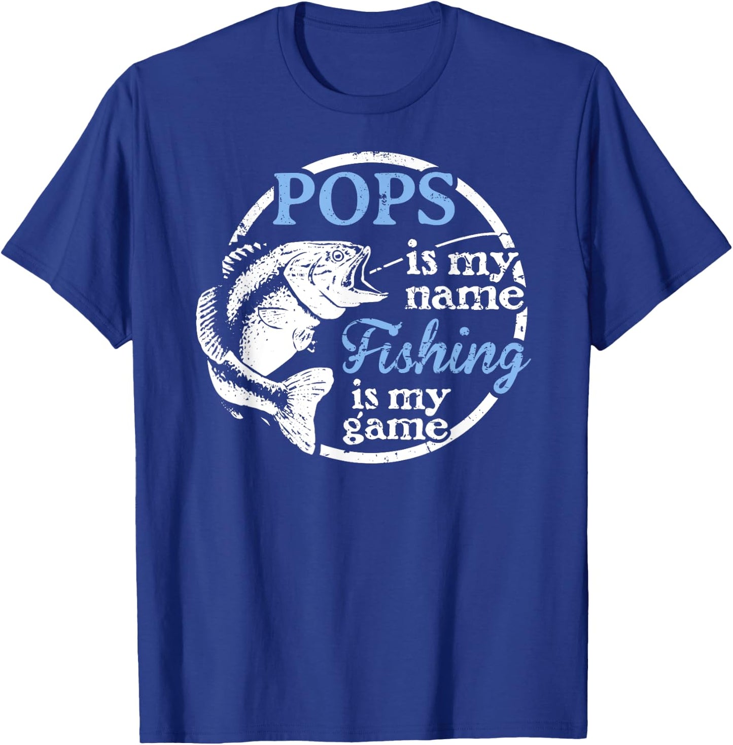Pops - Fishing is My Game! T-Shirt - T-Shirt | Royal