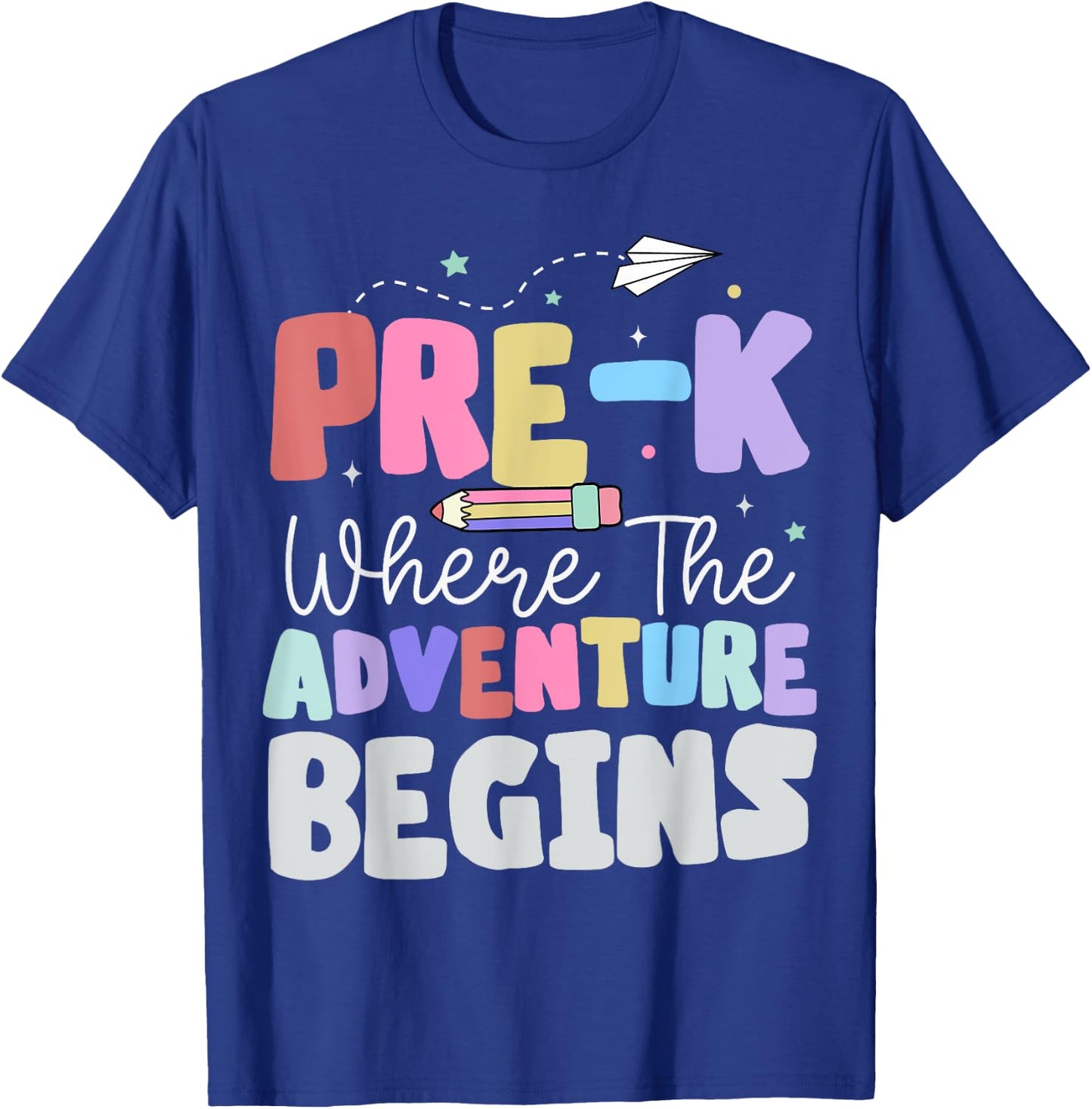 Pre-k Where The Adventure Begins First Day of Prek Teacher T-Shirt - T-Shirt | Royal