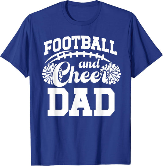 Football And Cheer Dad Cheerleader And Football Player Dad T-Shirt - T-Shirt | Royal
