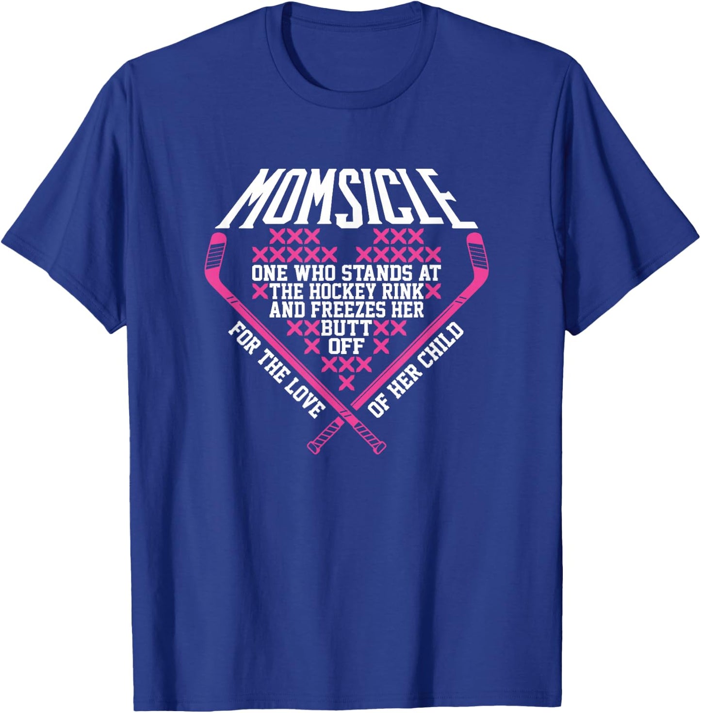 Funny Hockey Mom Shirts Momsicle T-Shirt - T-Shirt | Royal