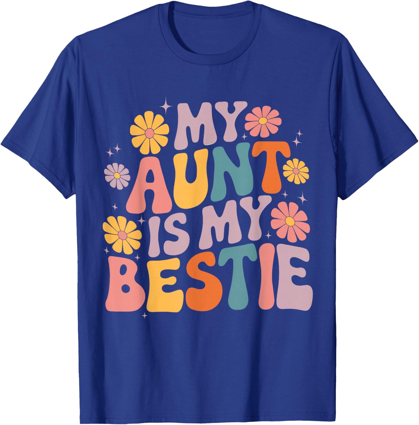 My Aunt is My Bestie Auntie Niece matching Twinning Girls T-Shirt - T-Shirt | Royal