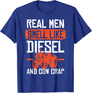 Novelty Real Men Smell Like Diesels And Cow Crap Farms Lover T-Shirt - T-Shirt | Royal