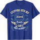 Stepping into my 33rd Birthday Religious Bday Party Theme T-Shirt - T-Shirt | Royal