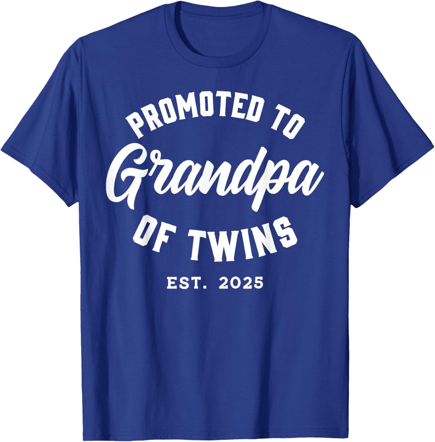 Twins Baby Announcement Family Gifts & Apparel Promoted to Grandma of Twins 2025 Black Classic Fit Short Sleeve Grandmothers Size Small T-Shirt - T-Shirt | Royal