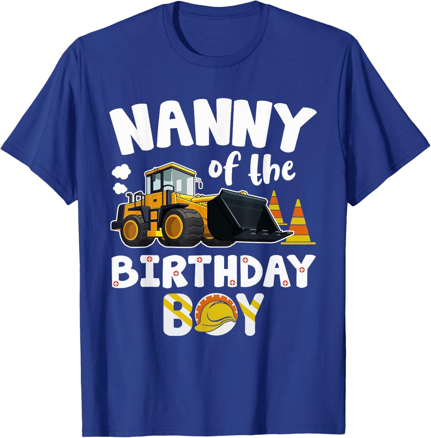 Nanny of the Birthday Boy Construction Worker Bday Party T-Shirt - T-Shirt | Royal