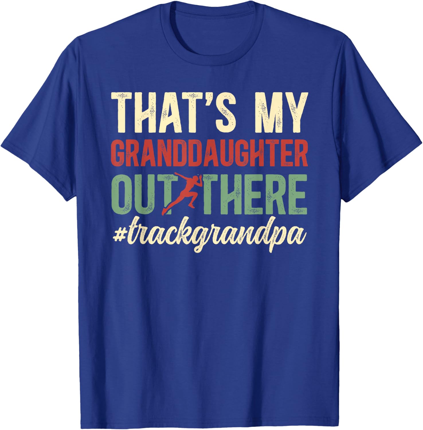 Proud Track Grandpa Of A Track And Field Athlete Grandfather T-Shirt - T-Shirt | Royal