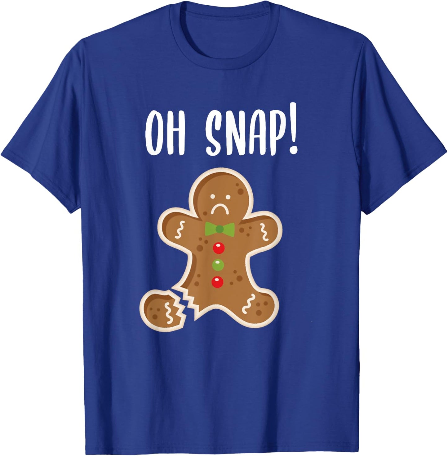 Funny Christmas Gingerbread Man Oh Snap Outfit Pajama T-Shirt - T-Shirt | Royal