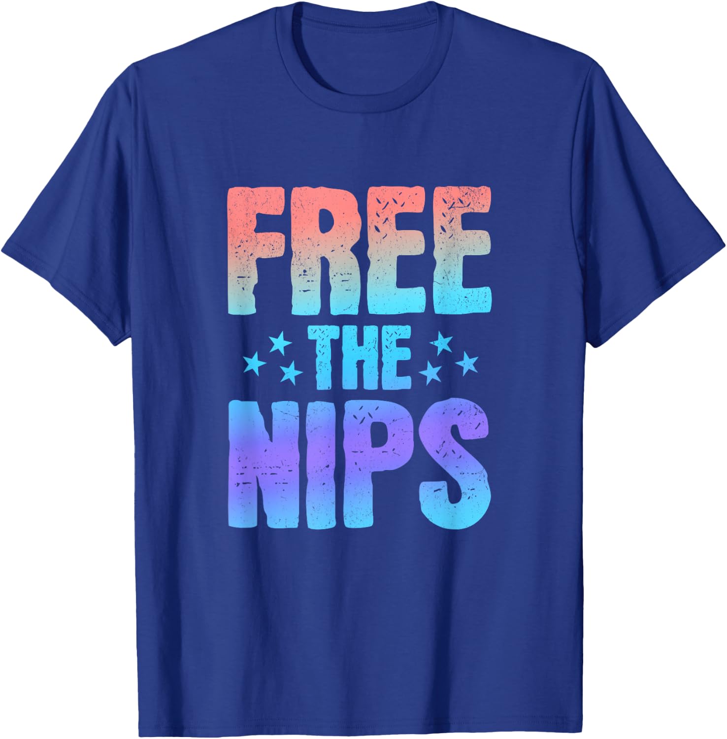Free the Nips, Funny Nipples Phrase Quote Saying Graphic T-Shirt - T-Shirt | Royal