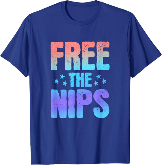 Free the Nips, Funny Nipples Phrase Quote Saying Graphic T-Shirt - T-Shirt | Royal