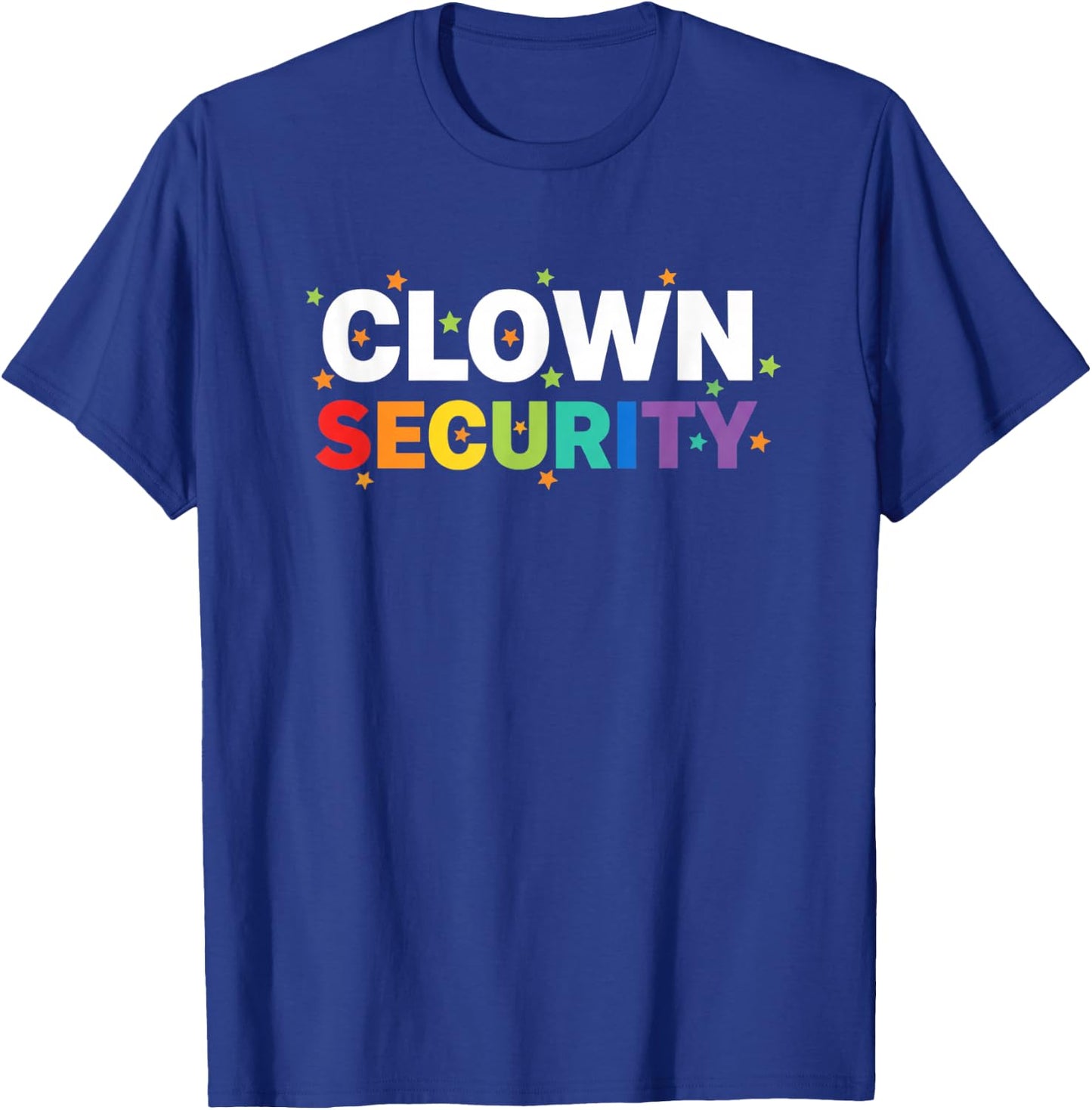Clown Security Funny Halloween Dad Costume Humor Trick Or T-Shirt - T-Shirt | Royal