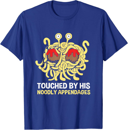 Flying Spaghetti Monster Touched By His Noodly Appendages T-Shirt - T-Shirt | Royal