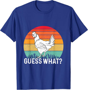 Guess What Chicken Butt Funny T-Shirt - T-Shirt | Royal