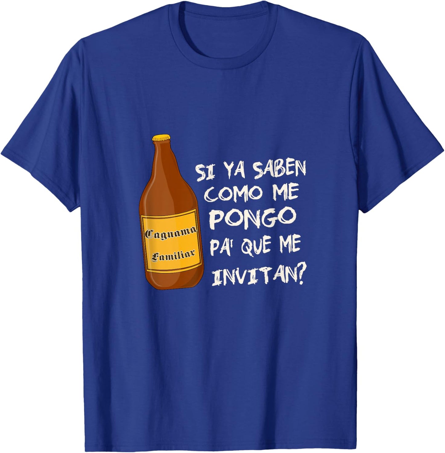 Si Ya Saben Como Me Pongo Camisa Dia de Padre Regalo Espanol T-Shirt - T-Shirt | Royal